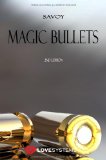 Magic Bullets: 2nd Edition