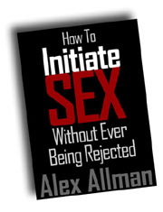 initiate sex without getting rejected special report
